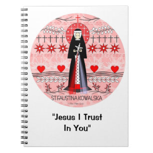 Catholic Saint Notebook: St. Faustina Kowalska Notebook