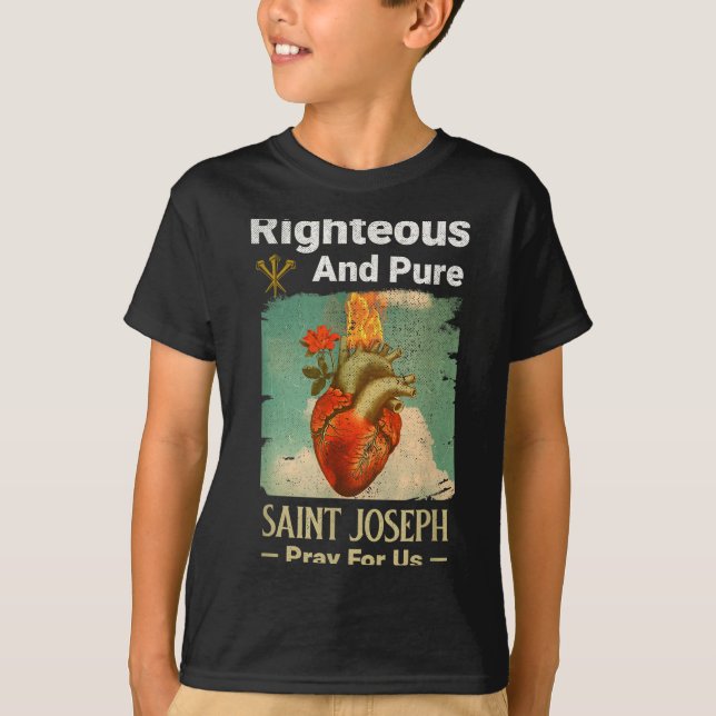 Catholic St. Joseph, Patron Saint Of Fathers, Pray T-Shirt (Front)