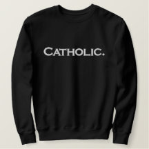 Catholic Sweatshirt - Womens