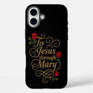 Catholic To Jesus through Mary Roses iPhone 16 Plus Case