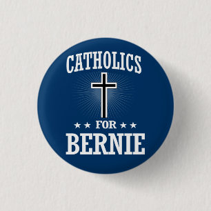 CATHOLICS FOR BERNIE SANDERS 1 INCH ROUND BUTTON