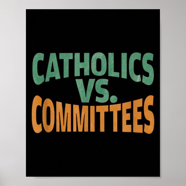 Catholics Vs Committees  Poster (Front)