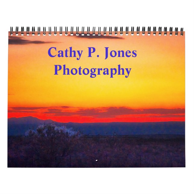 Cathy P. Jones Photography 2024 Calendar (Cover)