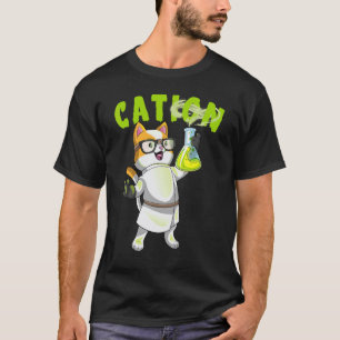 Cation Cute Science Cat Pawsitive Element Chemistr T-Shirt