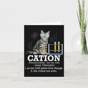 Cation - Funny Chemistry Humour Science Teacher Ca Card