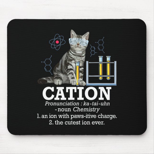 Cation - Funny Chemistry Humour Science Teacher Ca Mouse Pad (Front)