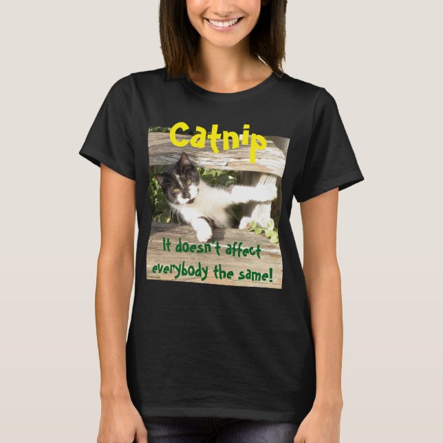 "Catnip", cats, funny, humor, cute, gift  T-Shirt (Front)