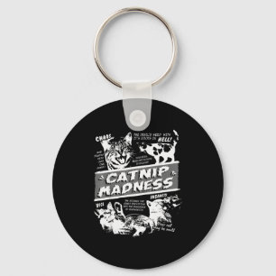 Catnip Madness Cute Kitten Funny Cat Pet Humor Keychain