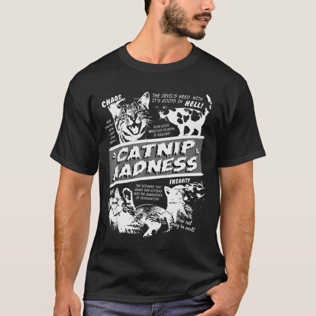 Catnip Madness Cute Kitten Funny Cat Pet Humor  T-Shirt (Front)