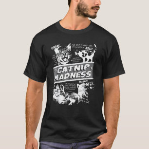 Catnip Madness Cute Kitten Funny Cat Pet Humour, C T-Shirt