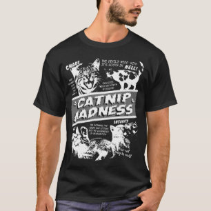 Catnip Madness Cute Kitten Funny Cat Pet Humour T-Shirt