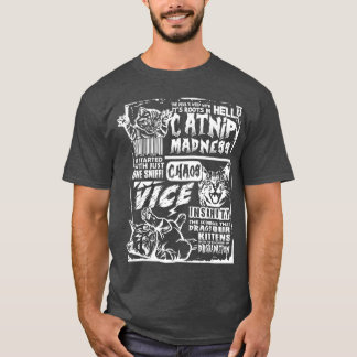 Catnip Madness Funny Cat Gifts for Cat Lover Cat D T-Shirt