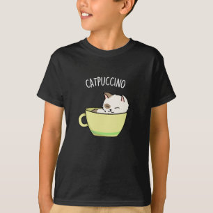 Catpuccino Funny Kitty Cat In Cup Pun Dark BG T-Shirt