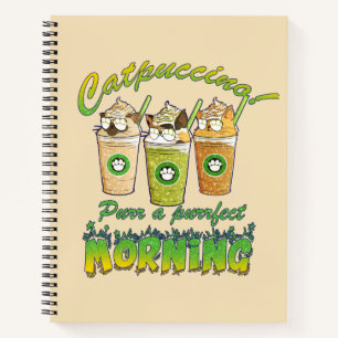 Catpuccino – Purr a Purrfect Morning   Cute Cat Notebook