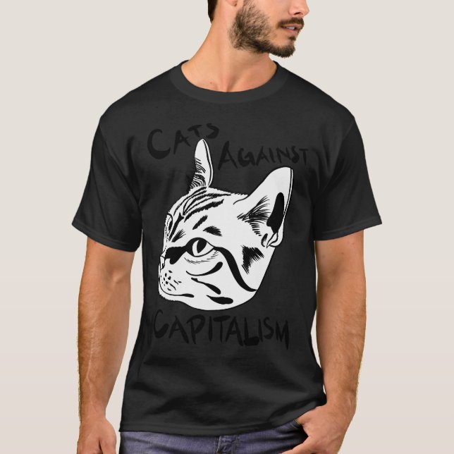Cats Against Capitalism T-Shirt (Front)