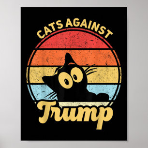 Cats Against Trump Funny Anti Trump 2020 Election Poster