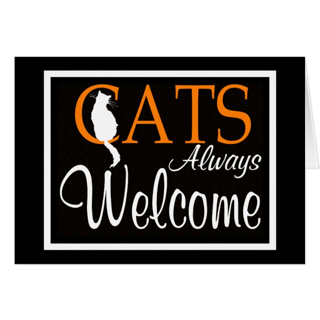 Cats always welcome sign (Front Horizontal)