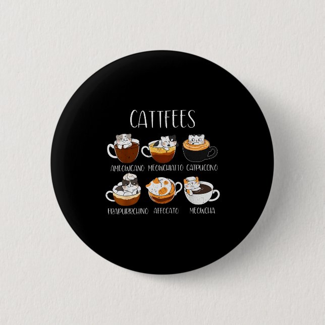 Cats &amp; Coffee Lover Funny Caffeine Quote Cattf 2 Inch Round Button (Front)