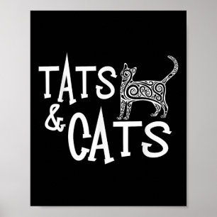 Cats &tats Shirt - Funny For Tattoo And Cat Lo Poster