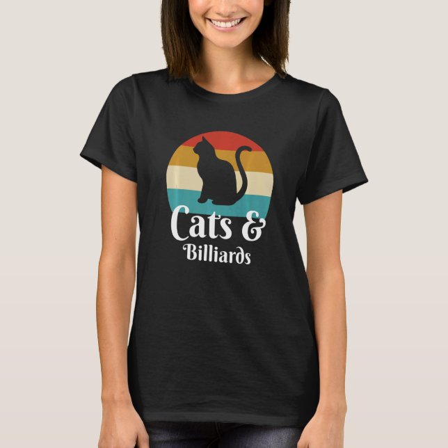 Cats And Billards T-Shirt (Front)