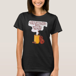 Cats and Classic Music Once Upon A Time Girl T-Shirt