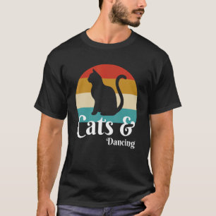 Cats And Dancing T-Shirt