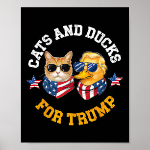 Cats And Ducks For Trump 2024 Poster