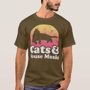 Cats and House Music Men's or Women's Cat T-Shirt