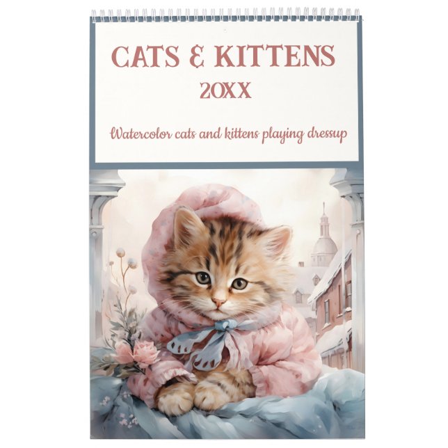 Cats and Kittens Watercolor Dressup Calendar (Cover)