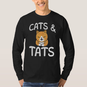 Cats And Tats Here Cat Tattoo Artist Ink Tattoo T-Shirt