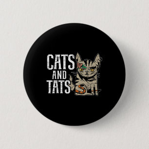 Cats And Tats Inking Tattoo Lover Tattooing Kitty  2 Inch Round Button