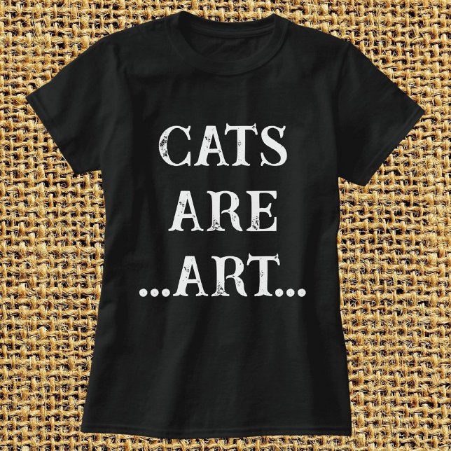 Cats Are Art Funny Simple Modern Personalize Black T-Shirt (Creator Uploaded)