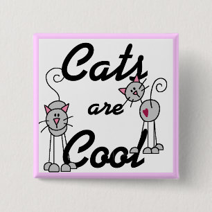 Cats Are Cool Tshirts and Gifts 2 Inch Square Button