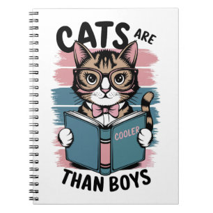 Cats are cooler than Boys Notebook
