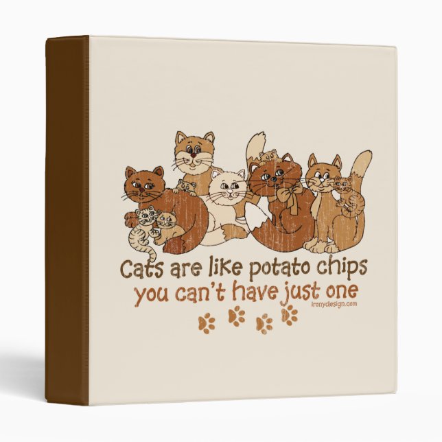 Cats are like potato chips binder (Front/Spine)
