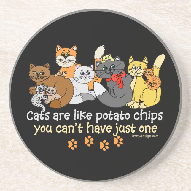 Cats are like potato chips coaster (Front)