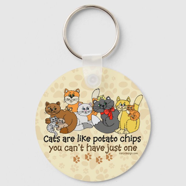 Cats are like potato chips keychain (Front)