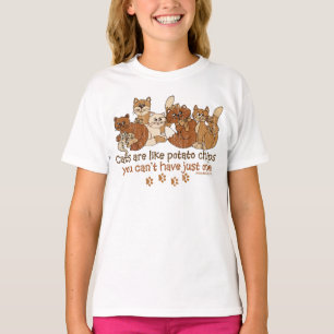 Cats are like potato chips T-Shirt