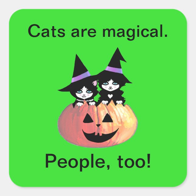 Cats are Magical! Square Sticker (Front)