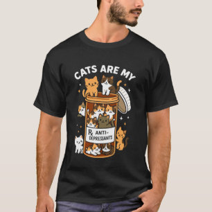 Cats are My Anti Depressants  Mental Health Animal T-Shirt
