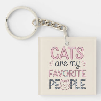 "Cats Are My Favourite People" Funny Cat Mom Keychain