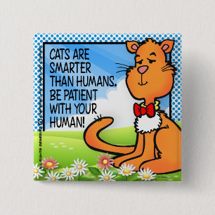 Cats Are Smarter 2 Inch Square Button