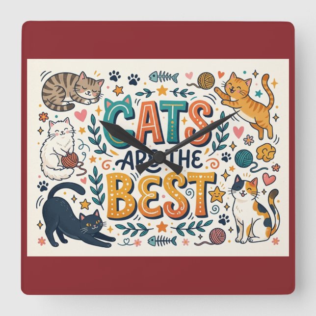 Cats Are the Best Square Wall Clock (Front)