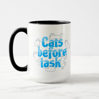 Cats Before Tasks Funny Cat Mug