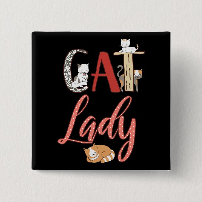 Cats - Cat Lady Cat Lover 2 Inch Square Button (Front)