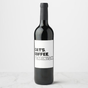 Cats Coffee Feminism Wine Label