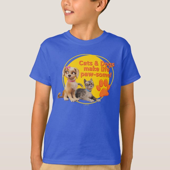 Cats & Dogs Make Life Paw-some! T-Shirt (Front)