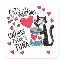 Cats Don't Do Valentines... Unless There's Tuna - 