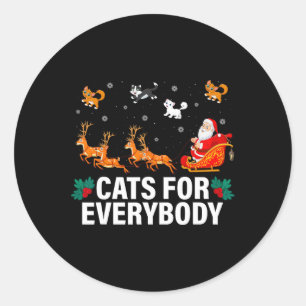 Cats For Everybody Christmas Cat Fun Xmas Women Sa Classic Round Sticker