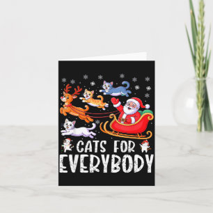 Cats For Everybody Christmas Cat Funny Xmas Men Wo Card